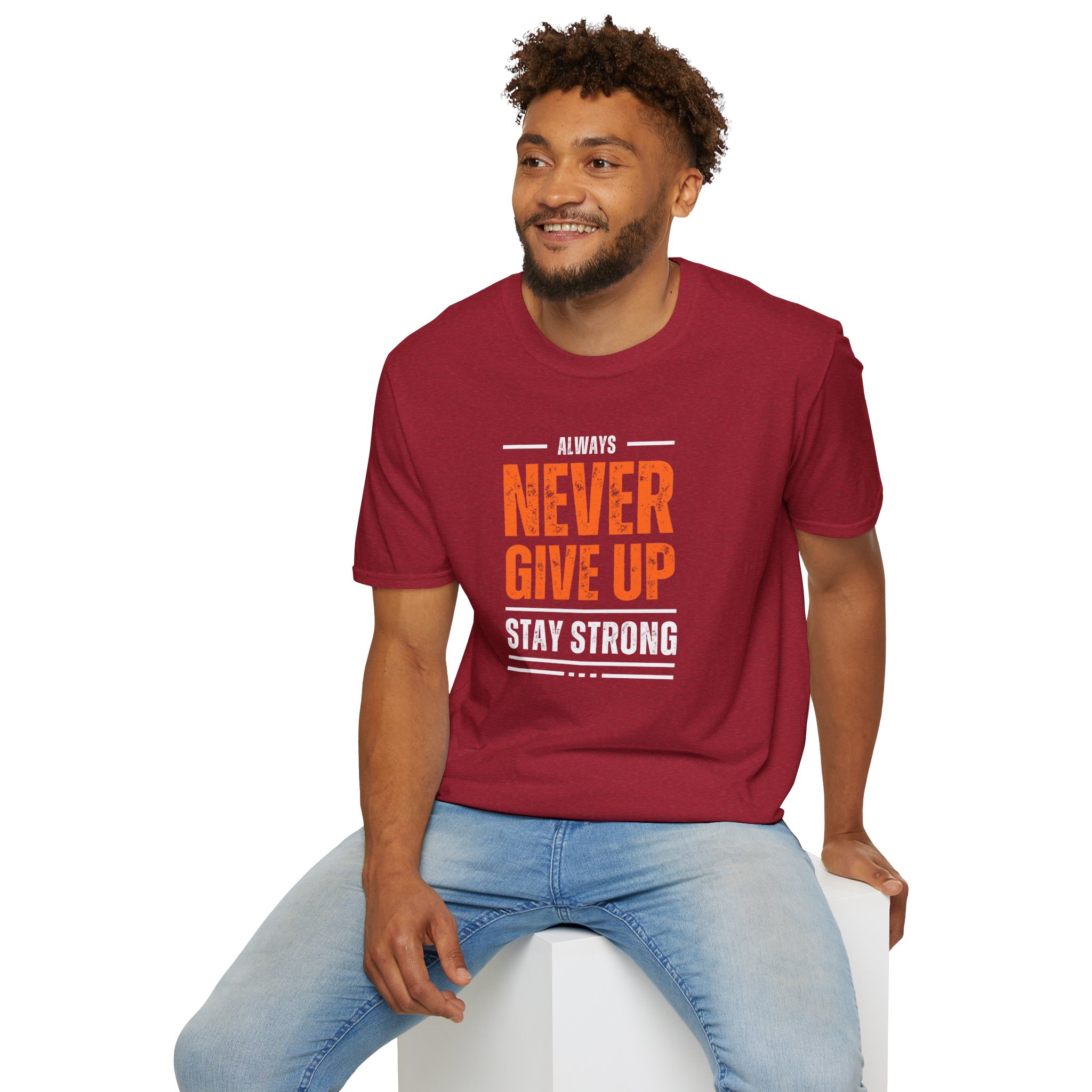 Motivational Unisex T-Shirt - 'Never Give Up, Stay Strong' - Fitness Gift, Workout Tee, Inspirational Apparel, Positive Vibes, Casual Wear - Image 74