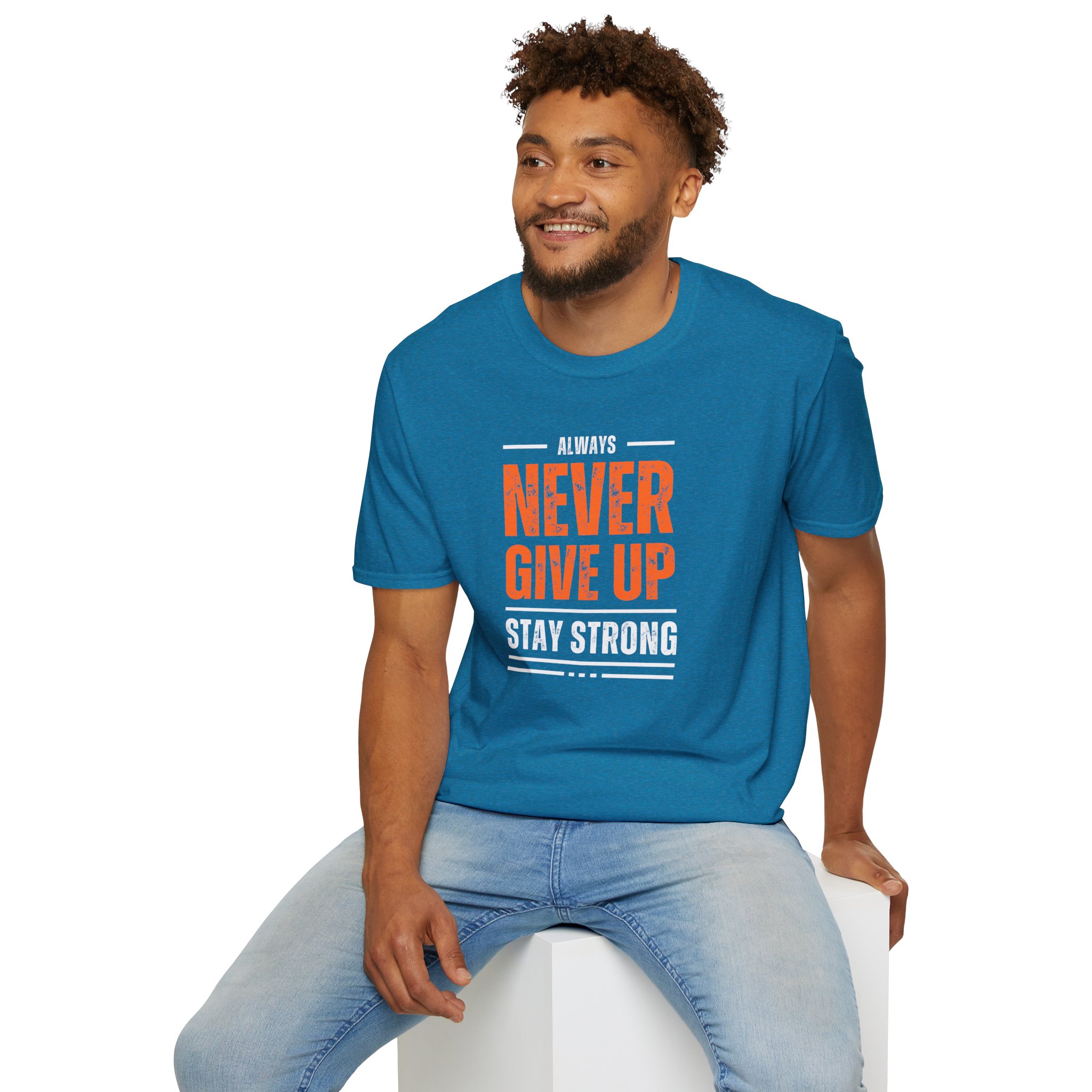Motivational Unisex T-Shirt - 'Never Give Up, Stay Strong' - Fitness Gift, Workout Tee, Inspirational Apparel, Positive Vibes, Casual Wear - Image 44